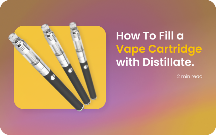 How To Fill a Vape Cartridge with Distillate
