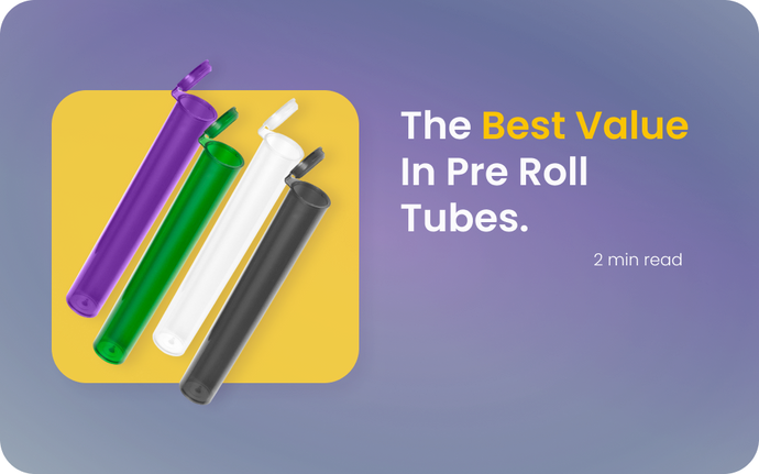 The Best Value in Pre Roll Tubes