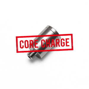 Upper Valve Core Charge - Refundable Upon Return (A10-HotShot™)